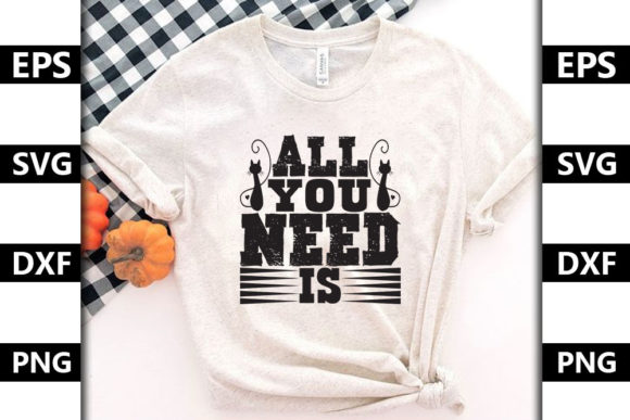 Cat Quote Design for T-Shirt Graphics