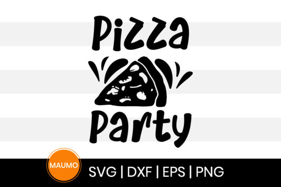 Pizza Party Svg Quote – A Playful Graphic for Print Templates