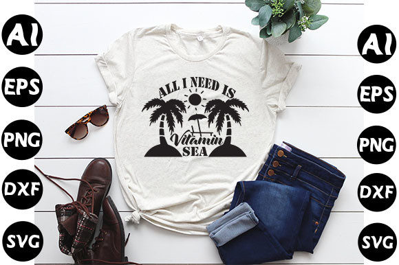Summer Quote Design: All I Need Is Vita